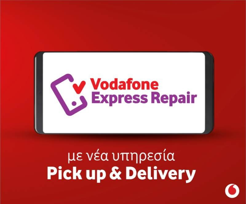 Νέα υπηρεσία Pick up & Delivery του Vodafone Express Repair 1