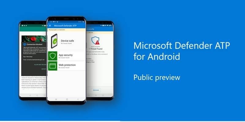 Microsoft Defender: Διαθέσιμη η preview έκδοση του antivirus για συσκευές Android