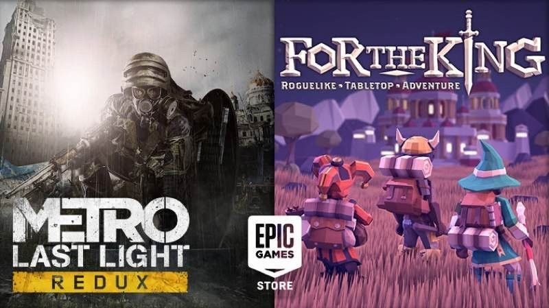 Metro: Last Light Redux και For the King διαθέσιμα δωρεάν στο Epic Games Store